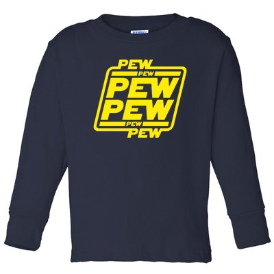 Pew Pew Pew Toddler Long Sleeve Shirt