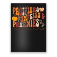 Pacifiers Pumpkins Preemies Thanksgiving Nicu Nurse Poster