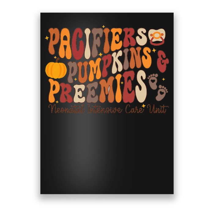 Pacifiers Pumpkins Preemies Thanksgiving Nicu Nurse Poster