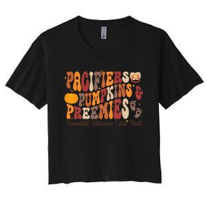 Pacifiers Pumpkins Preemies Thanksgiving Nicu Nurse Women's Crop Top Tee