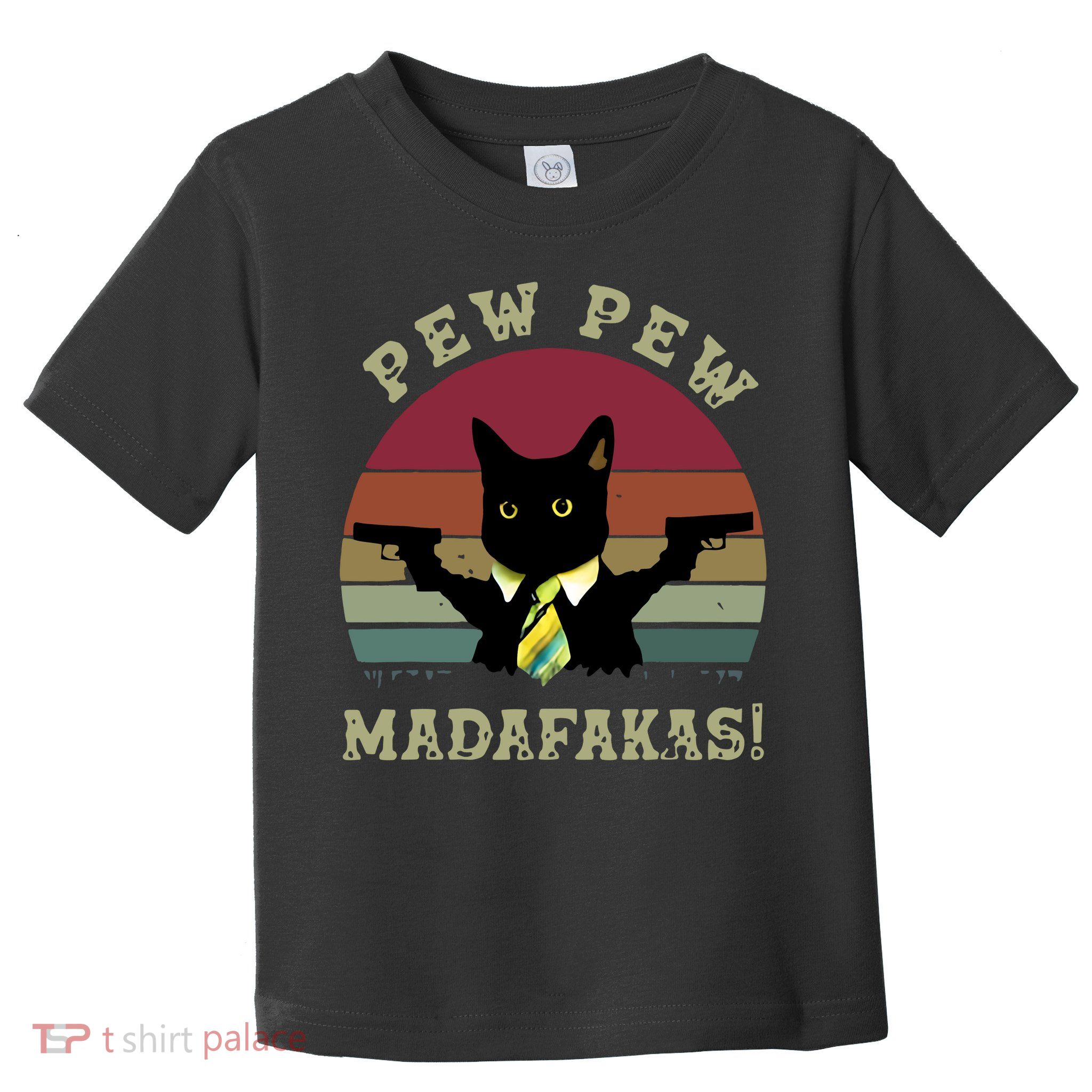 Peww Pew Pew Peww Madafakas Vintage Cat Lover Toddler T-Shirt