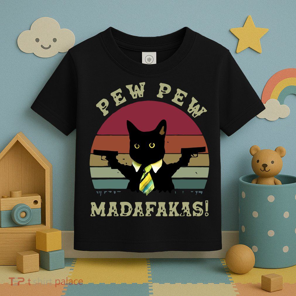 Peww Pew Pew Peww Madafakas Vintage Cat Lover Toddler T-Shirt