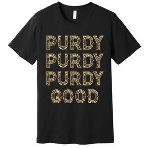 Purdy Purdy Purdy Good Meme Premium T-Shirt