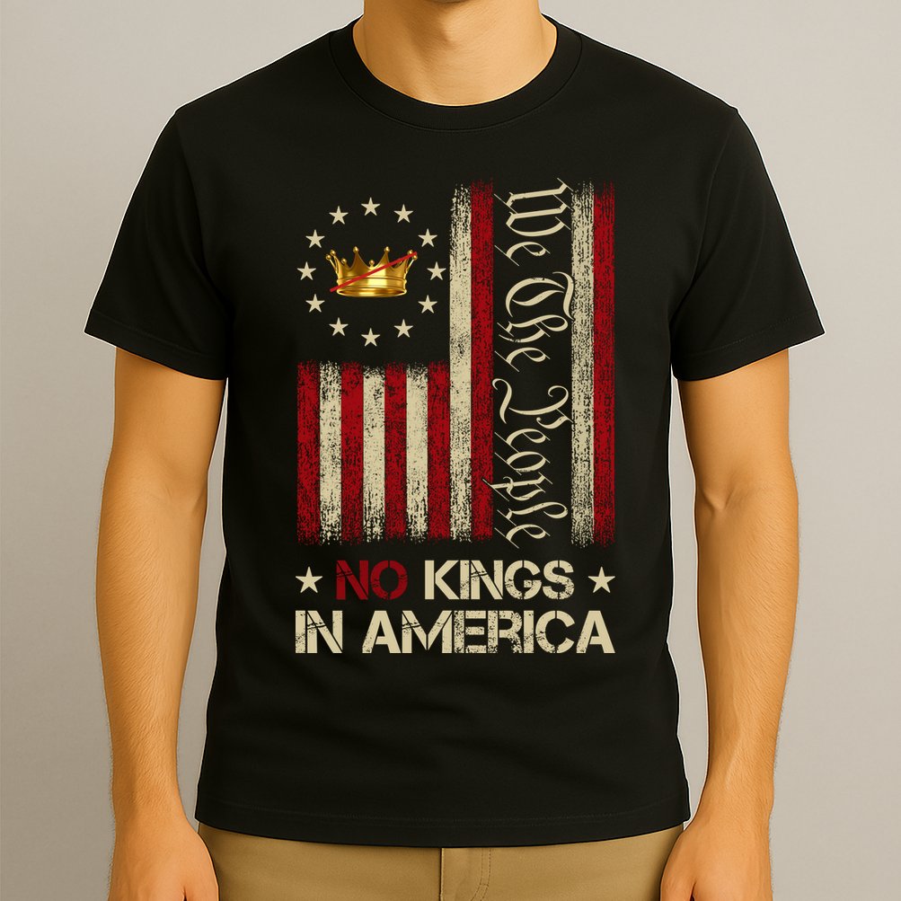 Patriotic Pro-Democracy Protest No Kings In America T-Shirt