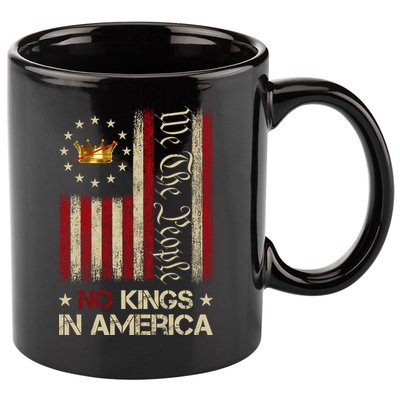 Patriotic Pro-Democracy Protest No Kings In America 11oz C Handle Ceramic Mug