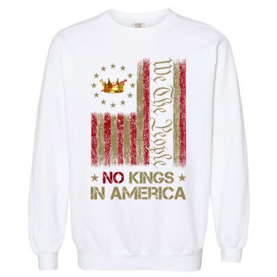 Patriotic Pro-Democracy Protest No Kings In America Garment-Dyed Sweatshirt