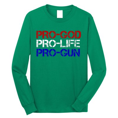 Progod Prolife Progun Conservative Long Sleeve Shirt