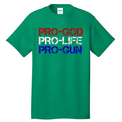 Progod Prolife Progun Conservative Tall T-Shirt