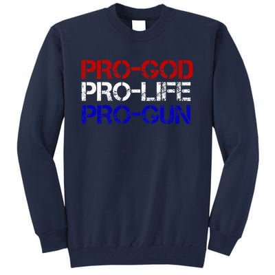 Progod Prolife Progun Conservative Tall Sweatshirt