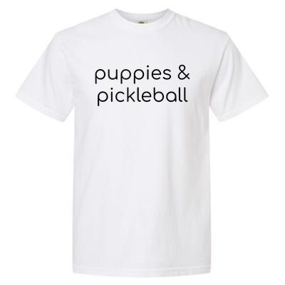 Puppies & Pickleball Garment-Dyed Heavyweight T-Shirt