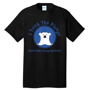 Polar Plunge Polar Bear I Took The Plunge Tall T-Shirt