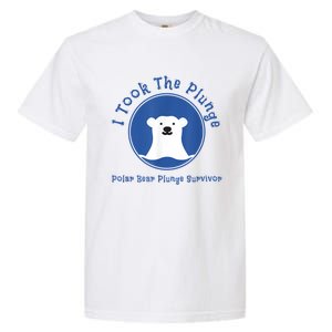 Polar Plunge Polar Bear I Took The Plunge Garment-Dyed Heavyweight T-Shirt