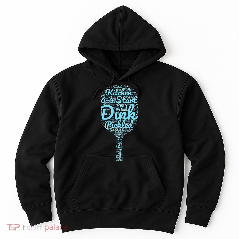 Pickleball Phrases Pickleball Hoodie