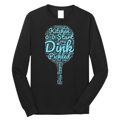 Pickleball Phrases Pickleball Long Sleeve Shirt