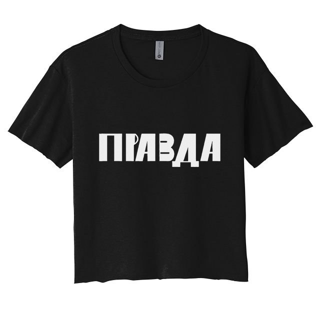 Pravda Pizda Women's Crop Top Tee