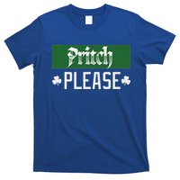 Pritch Please T-Shirt