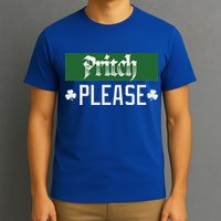 Pritch Please T-Shirt