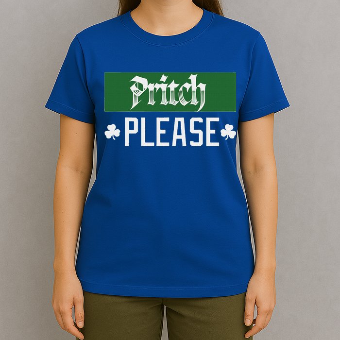 Pritch Please T-Shirt