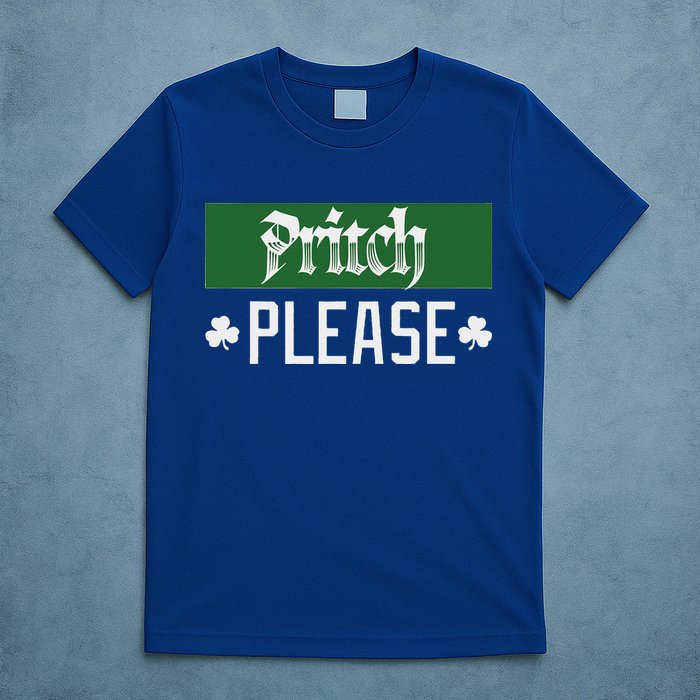 Pritch Please T-Shirt