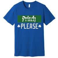 Pritch Please Premium T-Shirt
