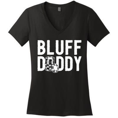 Poker Player Poker Cards Game I Bluff Bluffing Women's V-Neck T-Shirt