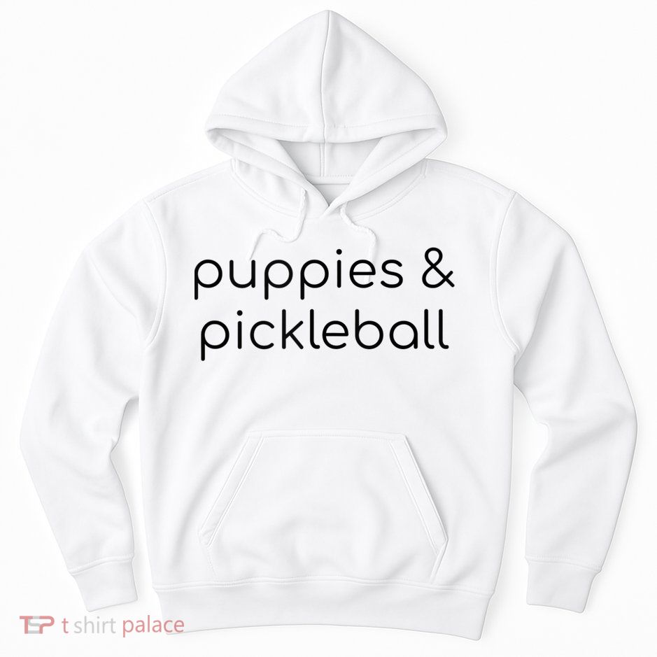 Puppies & Pickleball Hoodie