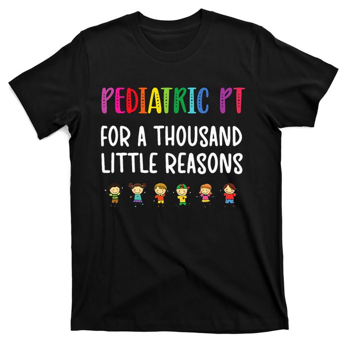 Pediatric PT Pediatric Physical Therapist T-Shirt