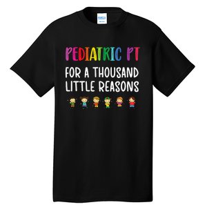 Pediatric PT Pediatric Physical Therapist Tall T-Shirt