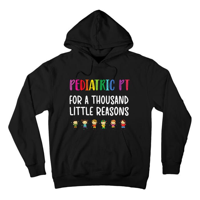 Pediatric PT Pediatric Physical Therapist Tall Hoodie