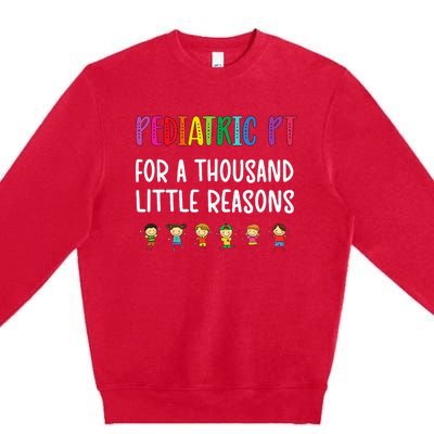 Pediatric PT Pediatric Physical Therapist Premium Crewneck Sweatshirt