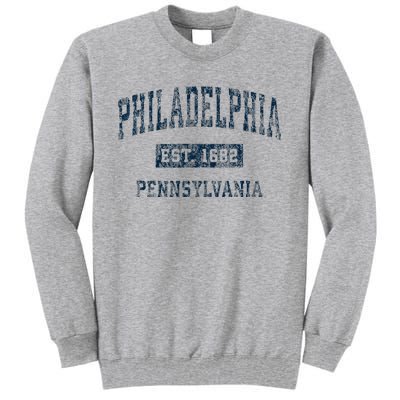 Philadelphia Pennsylvania Pa Tall Sweatshirt