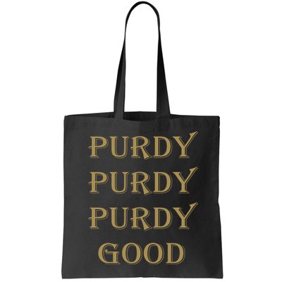 Purdy Purdy Purdy Good Football Quarterback Bag