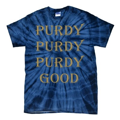 Purdy Purdy Purdy Good Football Quarterback Tie-Dye T-Shirt