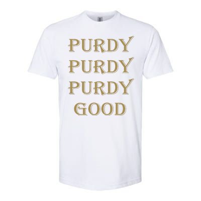 Purdy Purdy Purdy Good Football Quarterback Softstyle® CVC T-Shirt