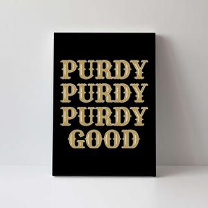 Purdy Purdy Purdy Good Football Quarterback Canvas