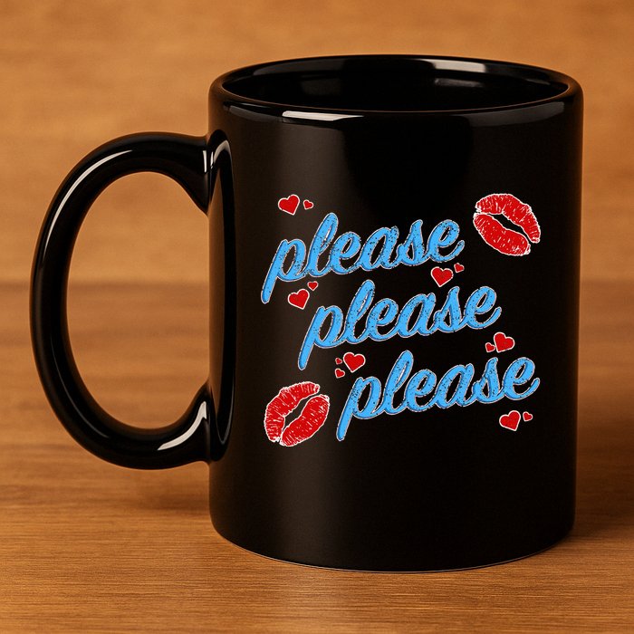P.E..A.S.E P.L.E.A.S.E P.L.E.A.S. Song 11oz C Handle Ceramic Mug