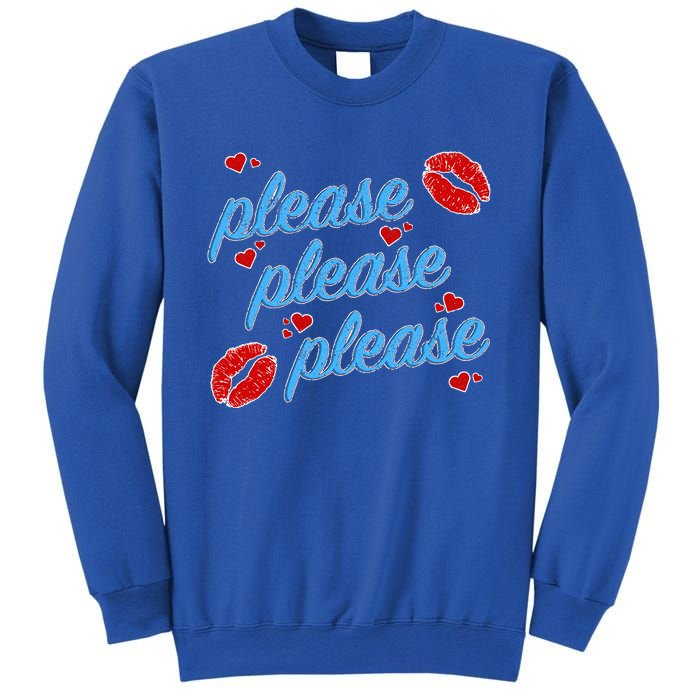 P.E..A.S.E P.L.E.A.S.E P.L.E.A.S. Song Sweatshirt