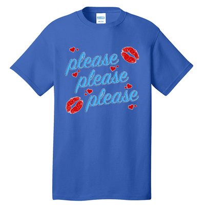 P.E..A.S.E P.L.E.A.S.E P.L.E.A.S. Song Tall T-Shirt