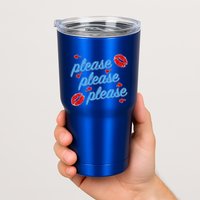 P.E..A.S.E P.L.E.A.S.E P.L.E.A.S. Song Tumbler