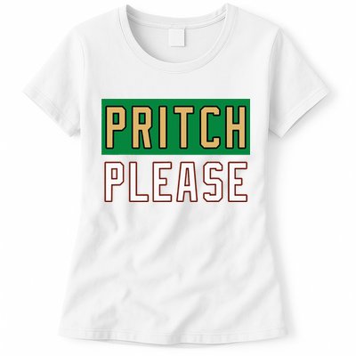 Pritch Please Womens T-Shirt