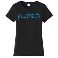 Plumbing Plumber Women's T-Shirt