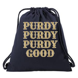 Purdy Purdy Purdy Good Football Quarterback Drawstring Bag