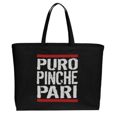 Puro Pinche Pari Funny Cotton Canvas Jumbo Tote