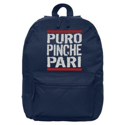 Puro Pinche Pari Funny 16 in Basic Backpack