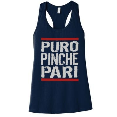 Puro Pinche Pari Funny Women's Racerback Tank