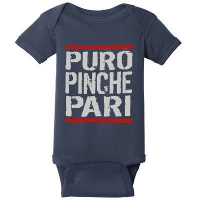 Puro Pinche Pari Funny Baby Bodysuit