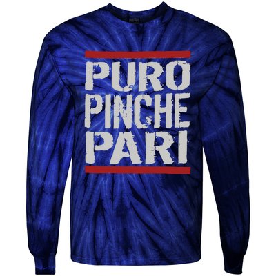 Puro Pinche Pari Funny Tie-Dye Long Sleeve Shirt