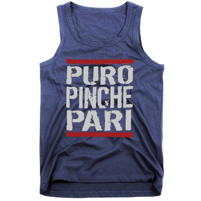 Puro Pinche Pari Funny Tank Top