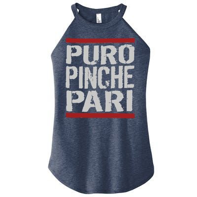 Puro Pinche Pari Funny Women's Perfect Tri Rocker Tank