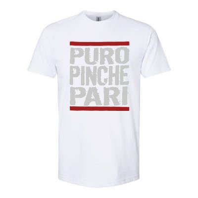 Puro Pinche Pari Funny Softstyle CVC T-Shirt